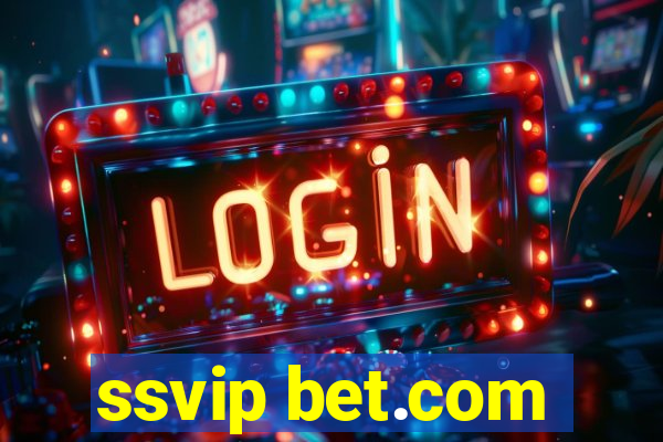 ssvip bet.com